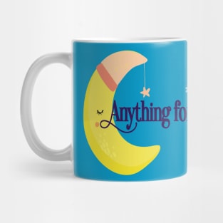 Anything for our moony Mug